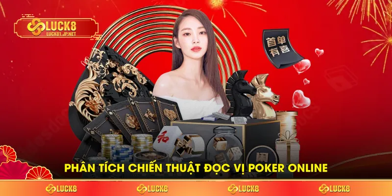 Phân tích chiến thuật đọc vị Poker online Phân tích chiến thuật đọc vị Poker online